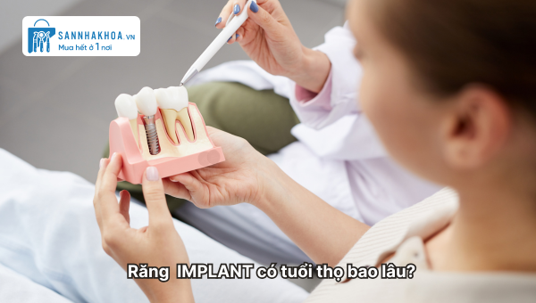 Răng IMPLANT có tuổi thọ bao lâu?