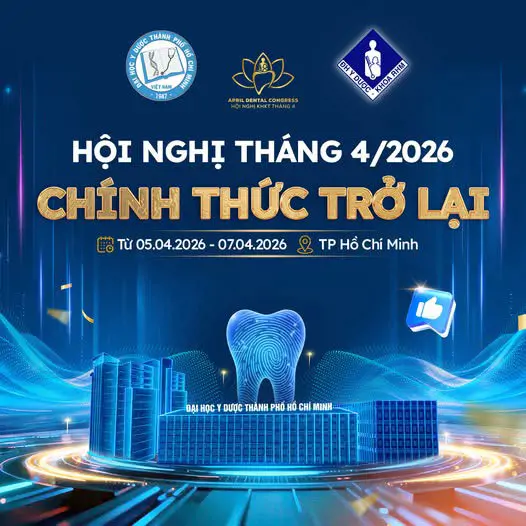 HỘI NGHỊ THÁNG TƯ 2026 – HỘI NGHỊ KHOA HỌC KỸ THUẬT VÀ ĐÀO TẠO LIÊN TỤC RĂNG HÀM MẶT LẦN THỨ 48