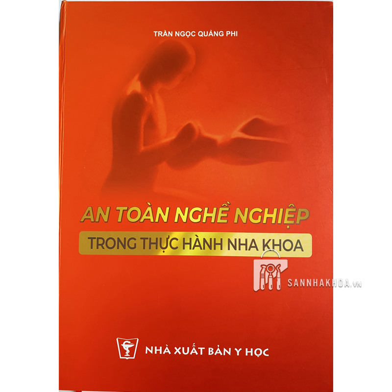An Toàn Nghề Nghiệp Trong Thực Hành Nha Khoa An Toàn Nghề Nghiệp Trong Thực Hành Nha Khoa